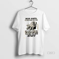 Official Dear Santa Ive Been Good This Year Well Most Of The Time Ok Once T-Shirts, Hoodie, Sweatshirt | AU01DripNestTees.com