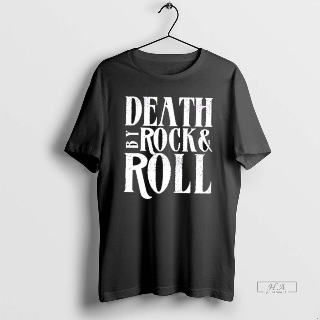 Official Death By Rock Roll New T-Shirts, Hoodie, Sweatshirt | AU01DripNestTees.com