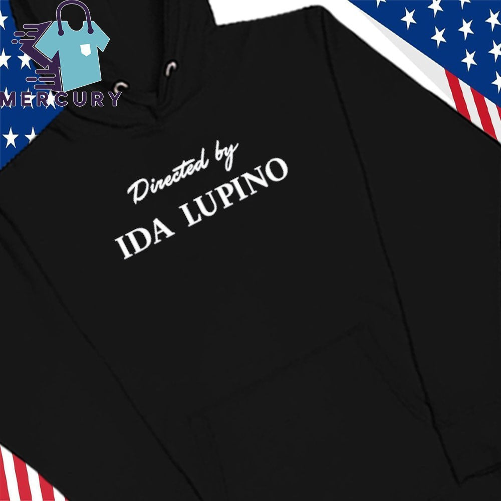 Directed By Ida Lupino Shirt