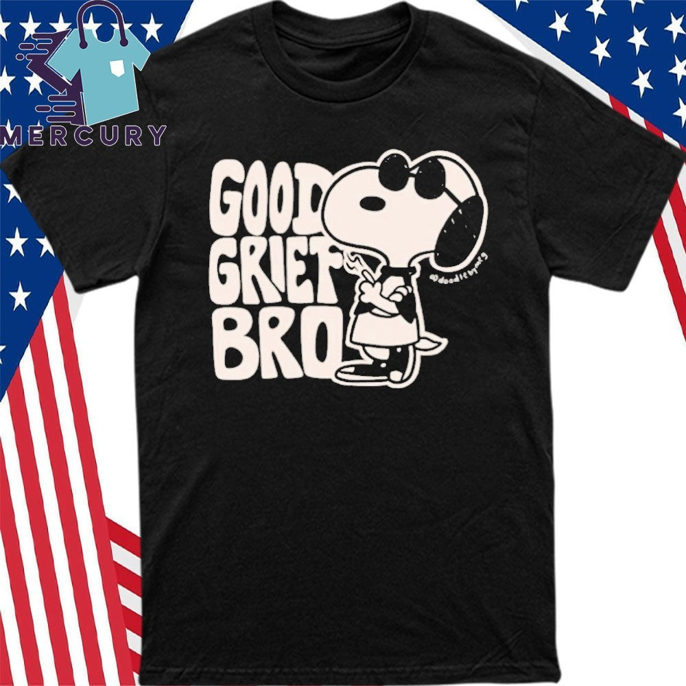Doodle By Meg Good Grief Bro Shirt