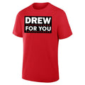 Drew For You Shirt