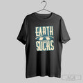 Official Earth Sucks Ufo Alien