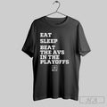 Official Eat Sleep Beat The Avs In The Playoffs Dallas Stars Hockey