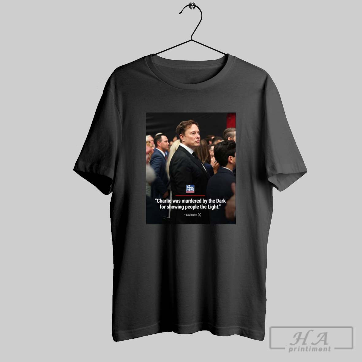 Official Elon Musk Charlie Was Murdered By The Dark For Showing People The Ligh Tee