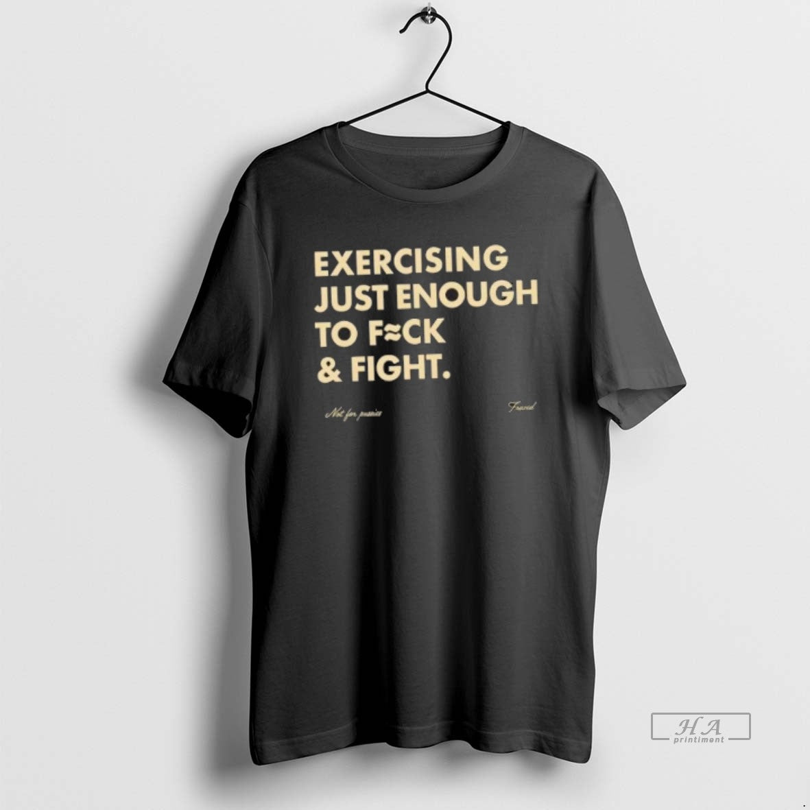 Official Exercising Just Enough To Fuck And Fight T-Shirts, Hoodie, Sweatshirt | AU01DripNestTees.com