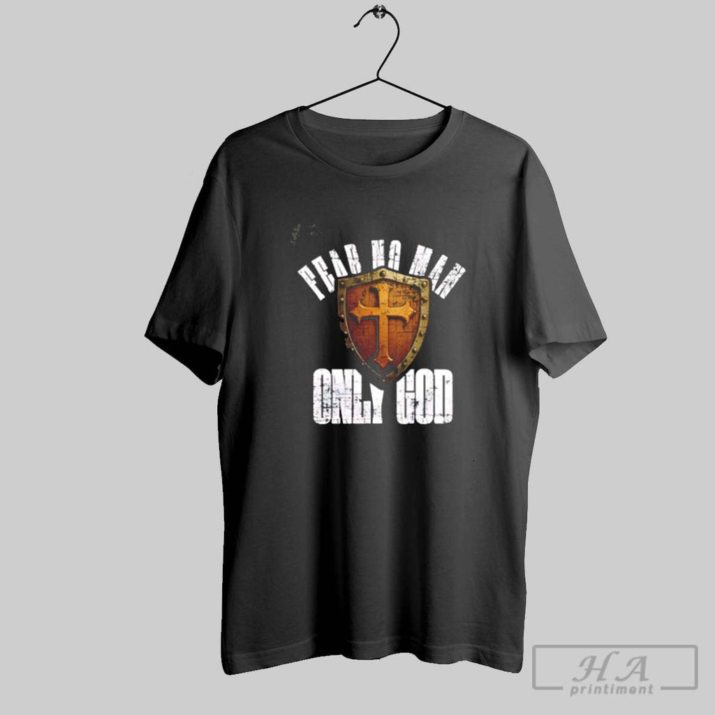 Official Fear No Man Only God