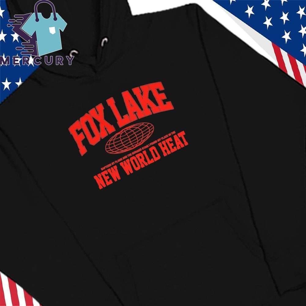 Fox Lake New World Heat shirt