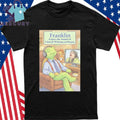 Franklin Enjoys Liberals Whining Shirt