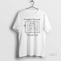 Official Frog Frogged Around Found Out Meme T-Shirts, Hoodie, Sweatshirt | AU01DripNestTees.com
