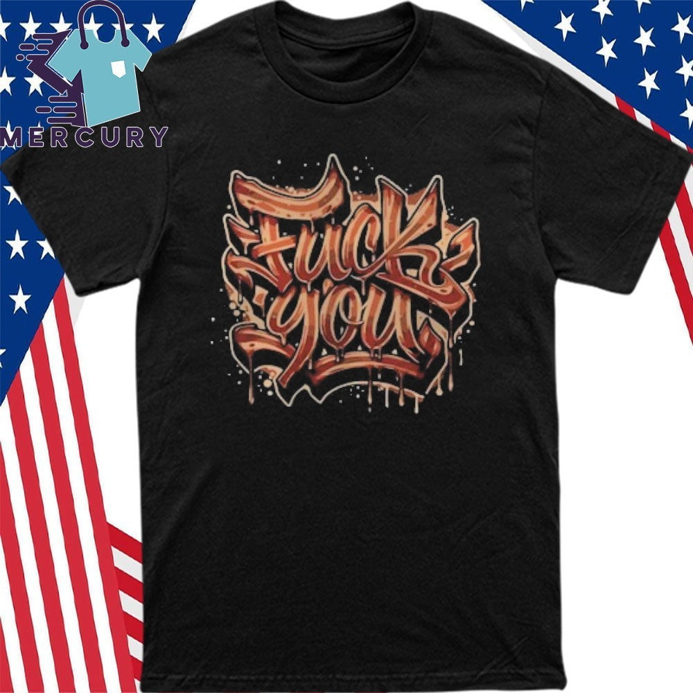Fuck You Bacon Shirt