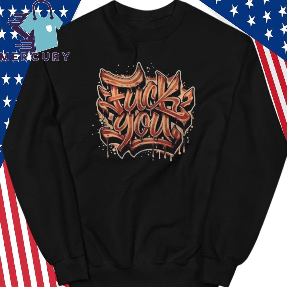 Fuck You Bacon Shirt