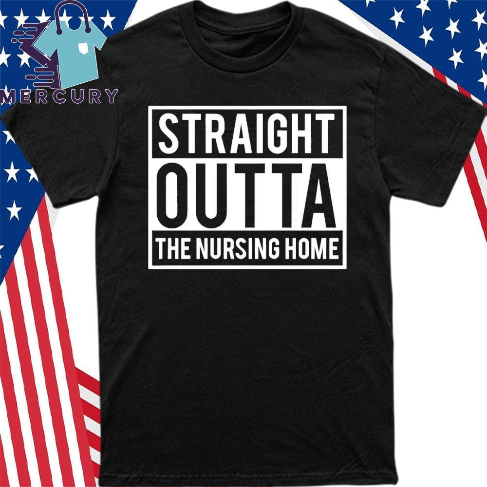 Gangster Granny Straight Outta The Nursing Home Shirt