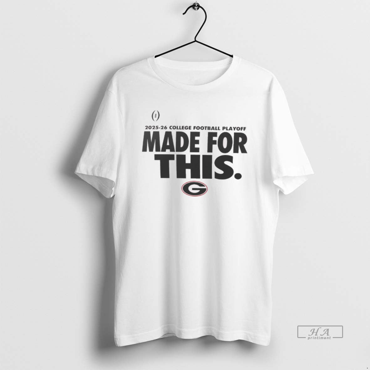 Official Georgia Bulldogs 2025 26 College Football Playoff Made For This T-Shirts, Hoodie, Sweatshirt | AU01DripNestTees.com