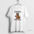 Official German Shepherd I Dont Have An Attitude Problem T-Shirts, Hoodie, Sweatshirt | AU01DripNestTees.com