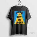 Official Get In Loser Alien Abduction Ufo T-Shirts, Hoodie, Sweatshirt | AU01DripNestTees.com