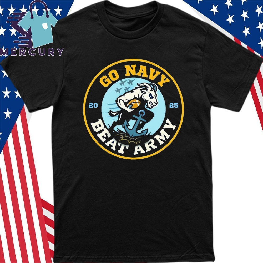Go Navy Beat Army 2025 Shirt