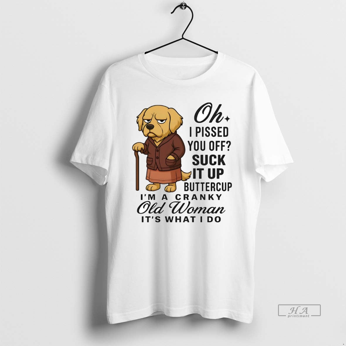 Official Golden Retriever Oh I Pissed You Off Suck It Up Buttercup T-Shirts, Hoodie, Sweatshirt | AU01DripNestTees.com