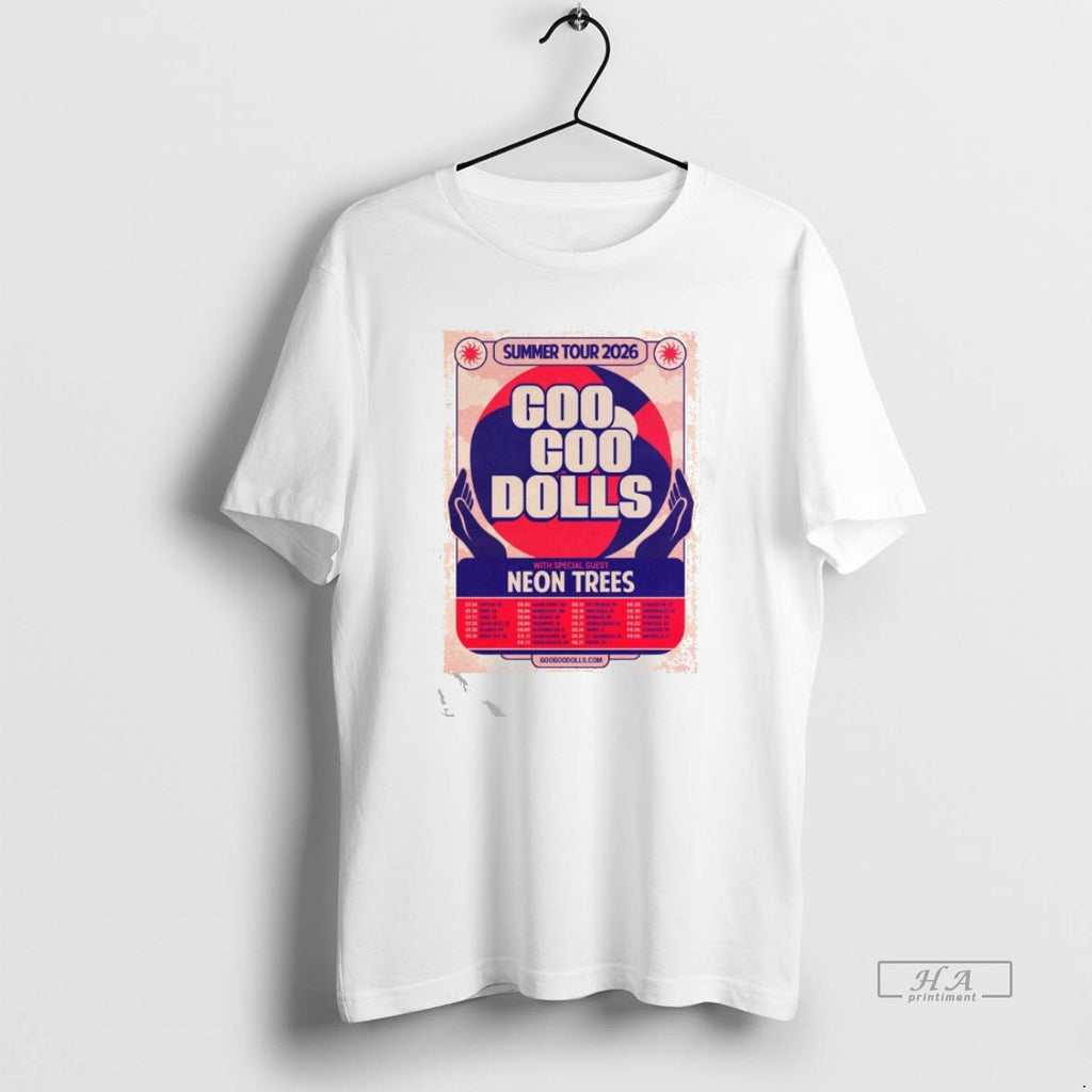 Official Goo Goo Dolls With Special Guest Neon Trees Summer Tour 2026 T-Shirts, Hoodie, Sweatshirt | AU01DripNestTees.com