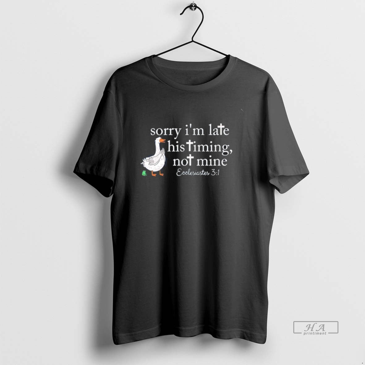 Official Goose Sorry Im Late His Timing Not Mine Christian T-Shirts, Hoodie, Sweatshirt | AU01DripNestTees.com