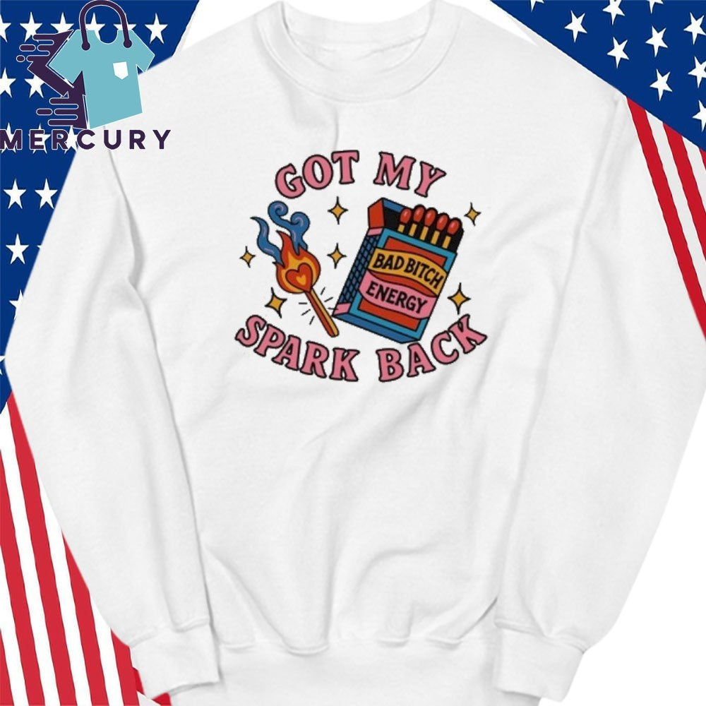 Got My Spark Back Shirt
