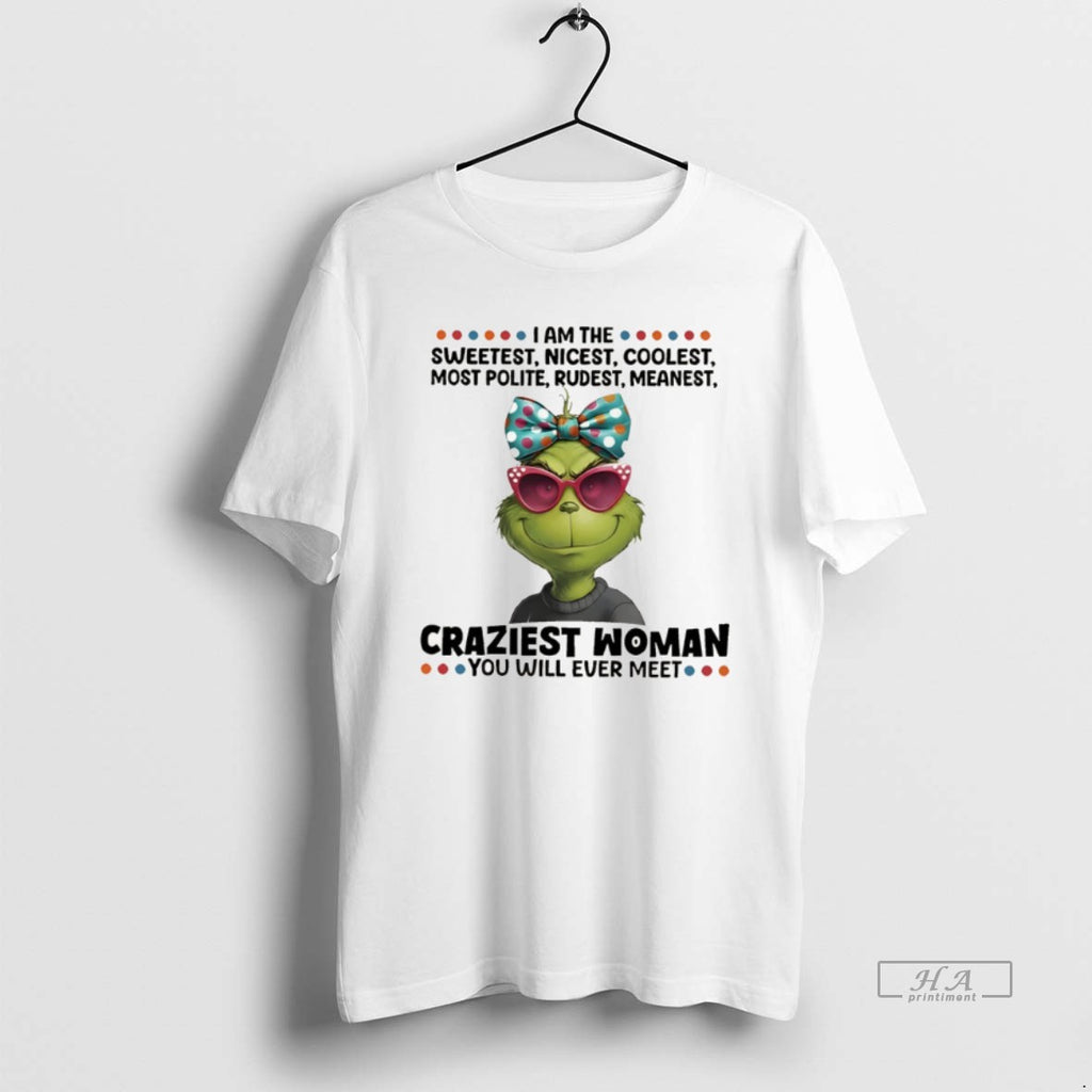 Official Grinch I Am The Sweetest Nicest Coolest Most Polite Rudest Meanest T-Shirts, Hoodie, Sweatshirt