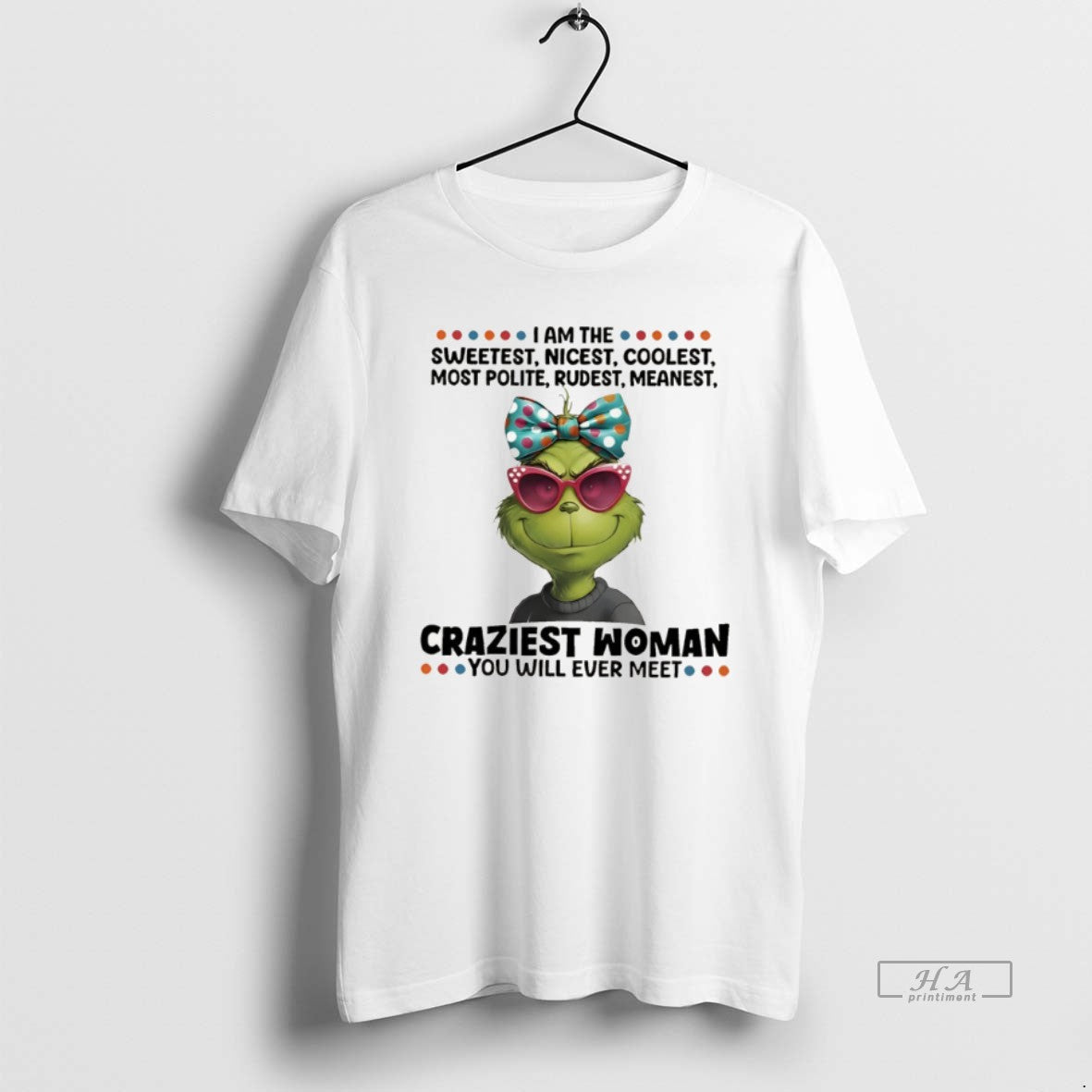 Official Grinch I Am The Sweetest Nicest Coolest Most Polite Rudest Meanest T-Shirts, Hoodie, Sweatshirt