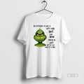 Official Grinch My Patience Is Like A Gift Card Not Sure How Much Is Left T-Shirts, Hoodie, Sweatshirt | AU01DripNestTees.com