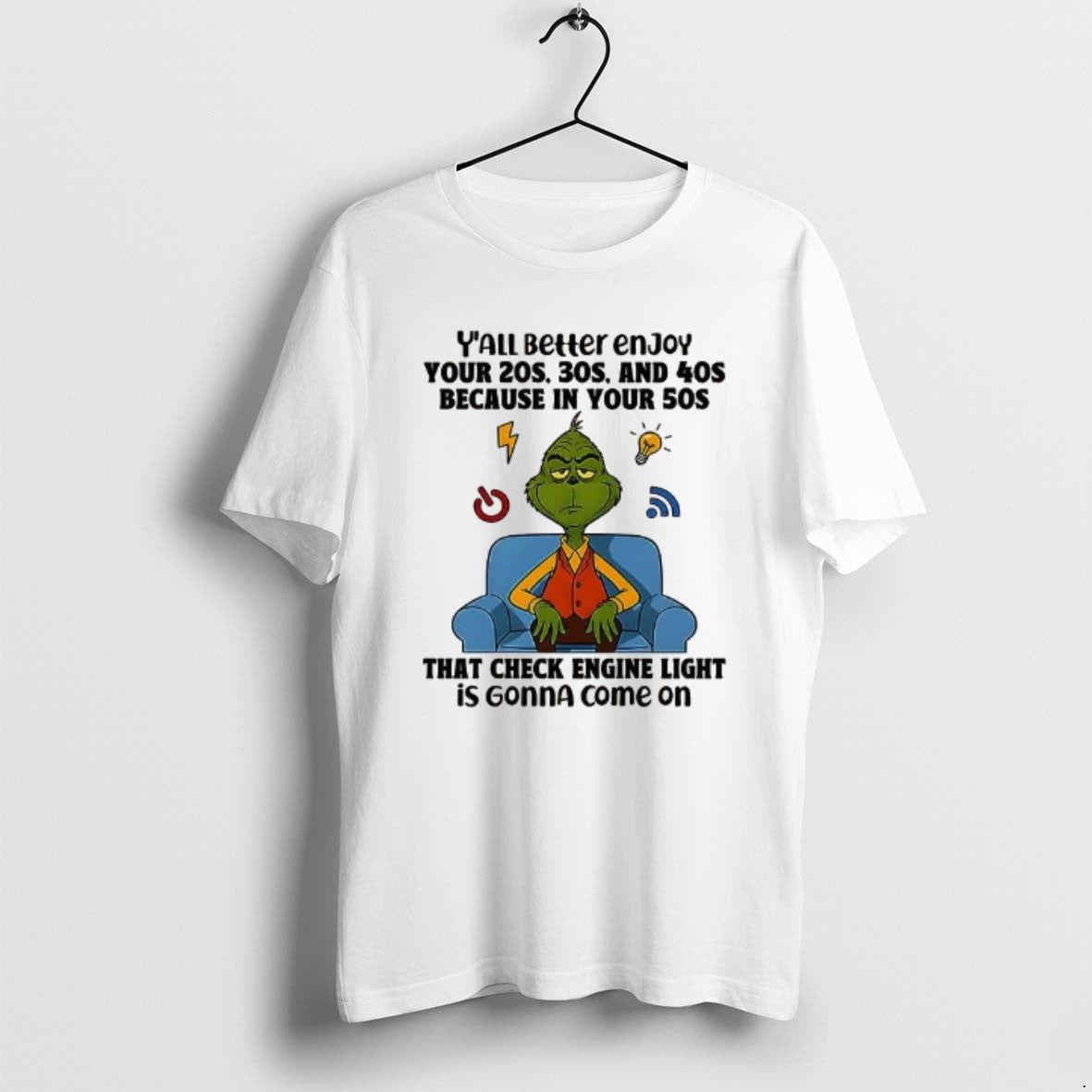Official Grinch Yall Better Enjoy Your 20s 30s And 40s T-Shirts, Hoodie, Sweatshirt | AU01DripNestTees.com
