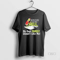 Official Grinch You Think I Care About Who Doesnt Like Me Own Hell T-Shirts, Hoodie, Sweatshirt | AU01DripNestTees.com