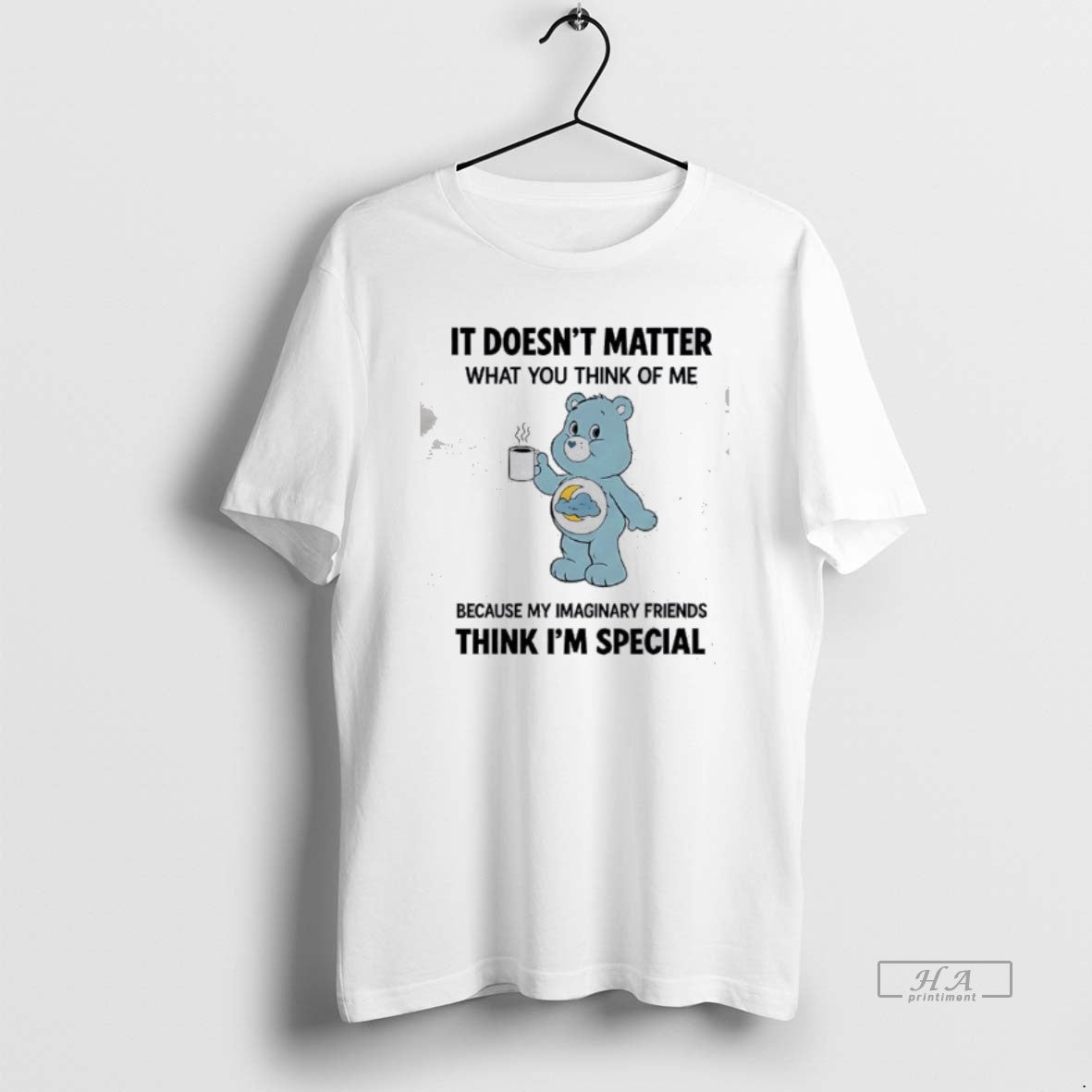 Official Grumpy Bear It Doesnt Matter What You Think Of Me T D A Because T-Shirts, Hoodie, Sweatshirt | AU01DripNestTees.com