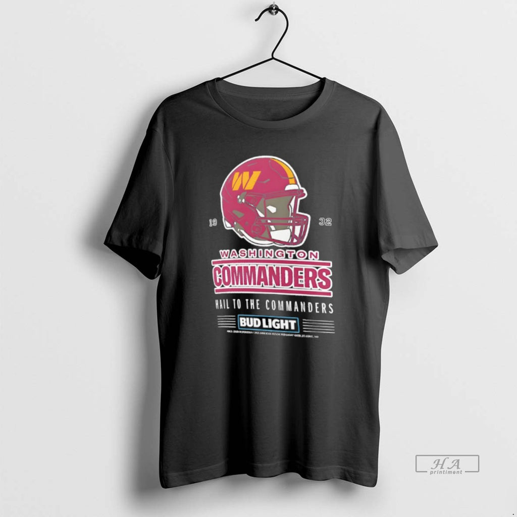 Official Hail To The Commanders Washington Commanders Bud Light T-Shirts, Hoodie, Sweatshirt | AU01DripNestTees.com