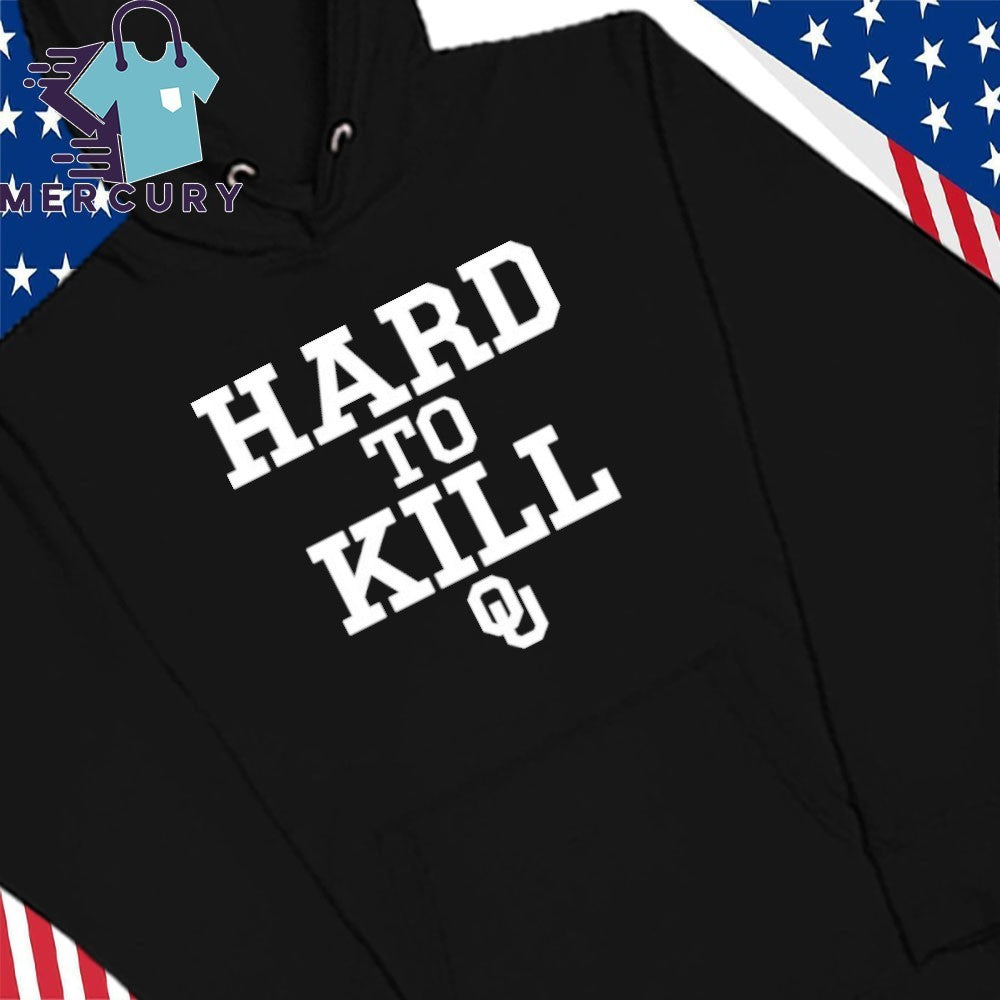 Hard to Kill OU Shirt