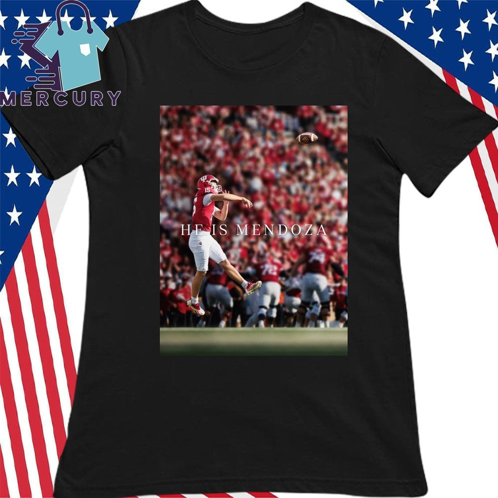 He Is Fernando Mendoza Hesiman Win 2025 Shirt