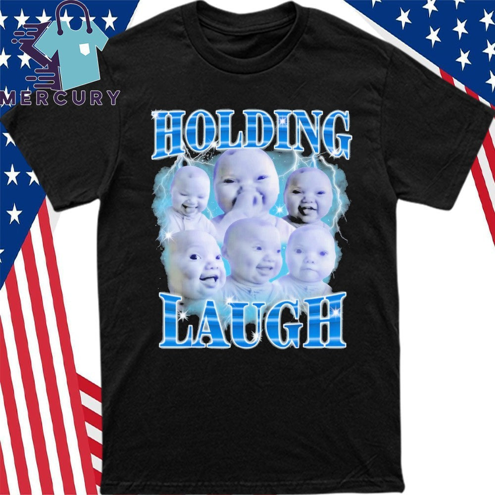 Holding Laugh Niche Baby Gen Z Meme Ai Viral Giggling Ai Laughing Shirt