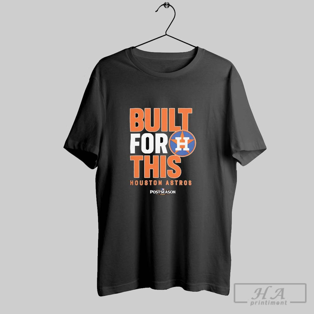 Official Houston Astros Built For This October 2025 Postseason