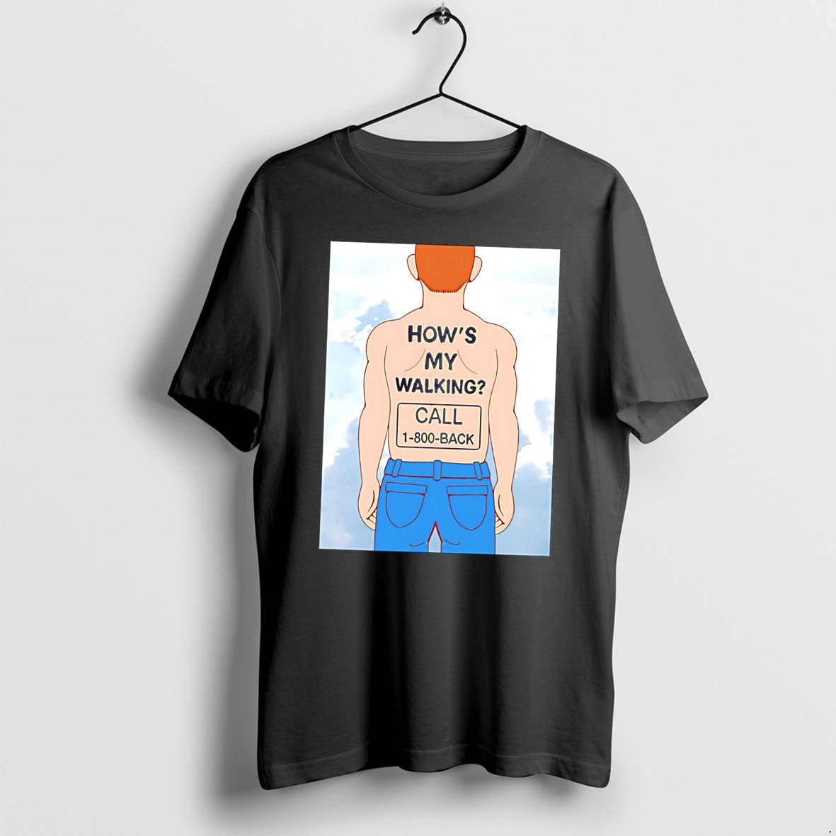 Official Human Hows My Walking Call 1 800 Back Tee T Shirts Jpg