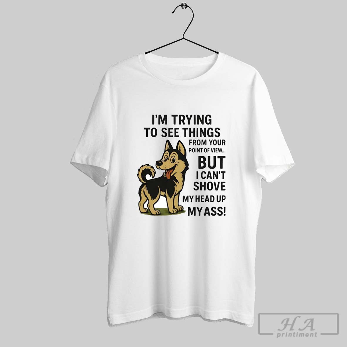 Official Husky Im Trying To See Things But I Cant Shove My Head Up My