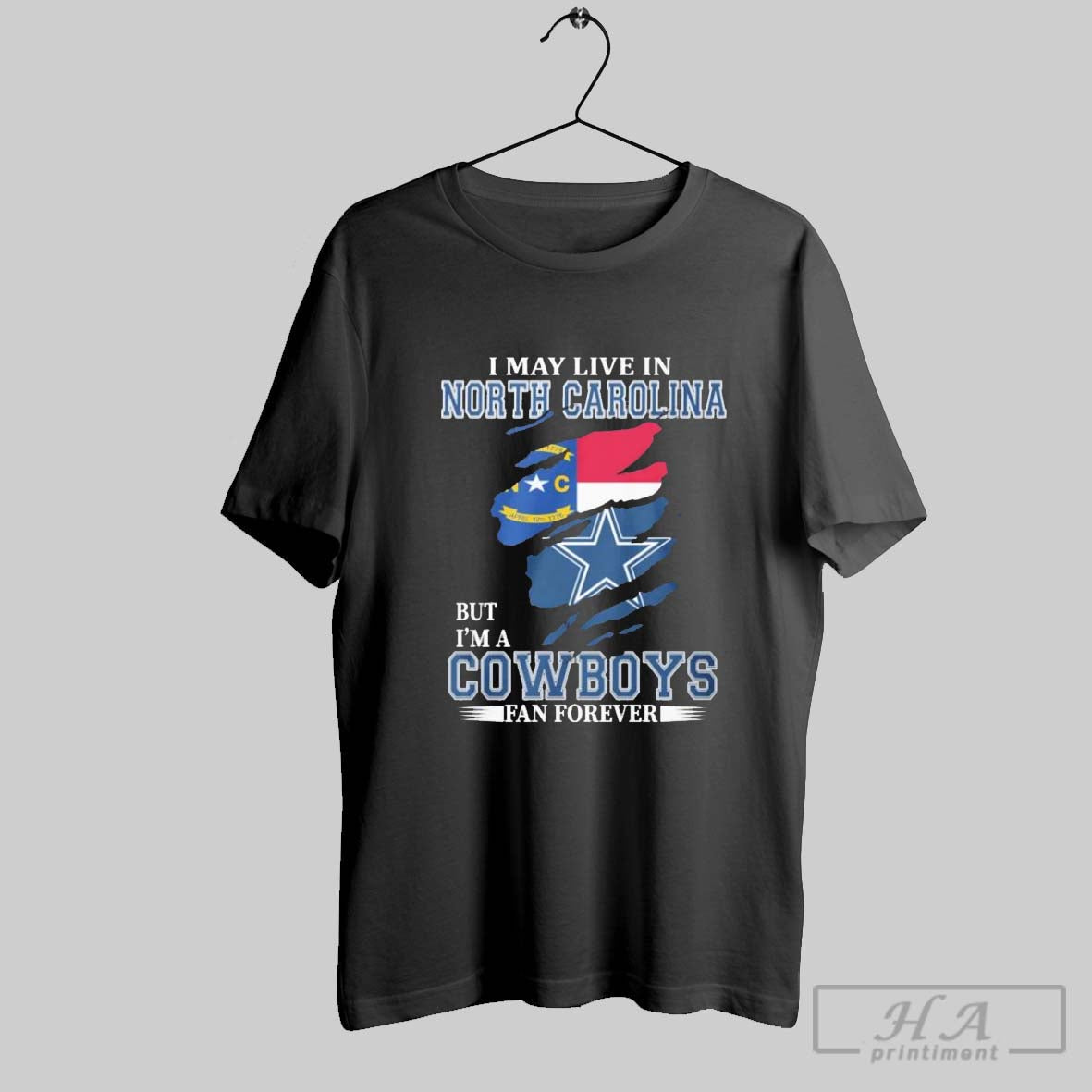 Official I May Live In North Carolina But Im A Dallas Cowboys Fan Forever Tee