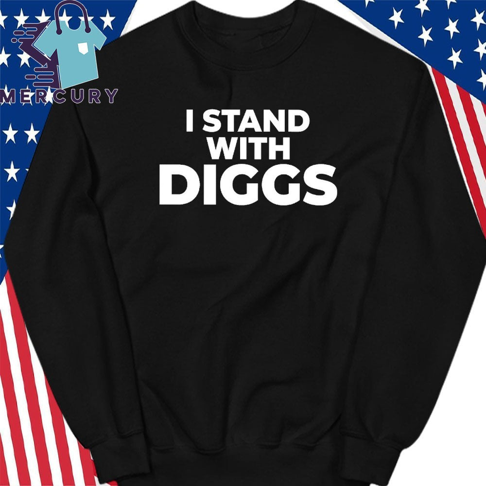 I Stand With Diggs Shirt