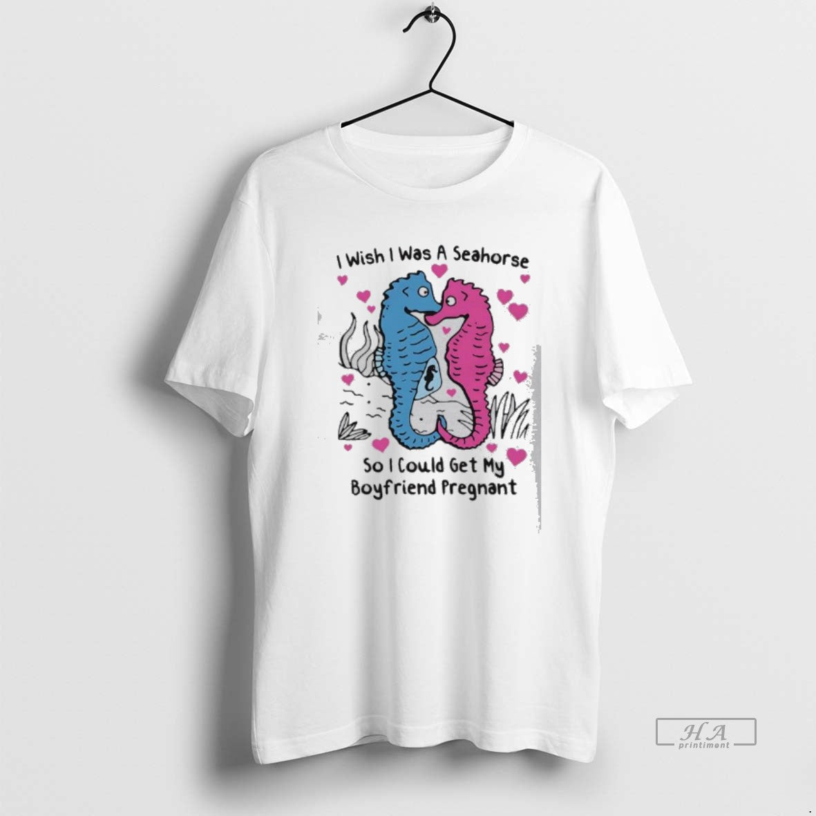 Official I Wish I Was A Seahorse So I Could Get My Boyfriend Pregnant Love T-Shirts, Hoodie, Sweatshirt