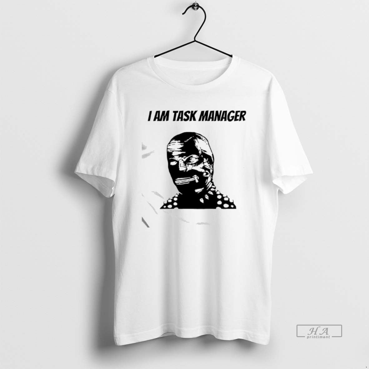 Official I Am Task Manager Graphic T-Shirts, Hoodie, Sweatshirt | AU01DripNestTees.com