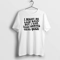 Official I Might Be Laid Back But I Can Lean Forward Real Quick T-Shirts, Hoodie, Sweatshirt | AU01DripNestTees.com