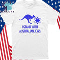 I stand with Australian Jews Shirt