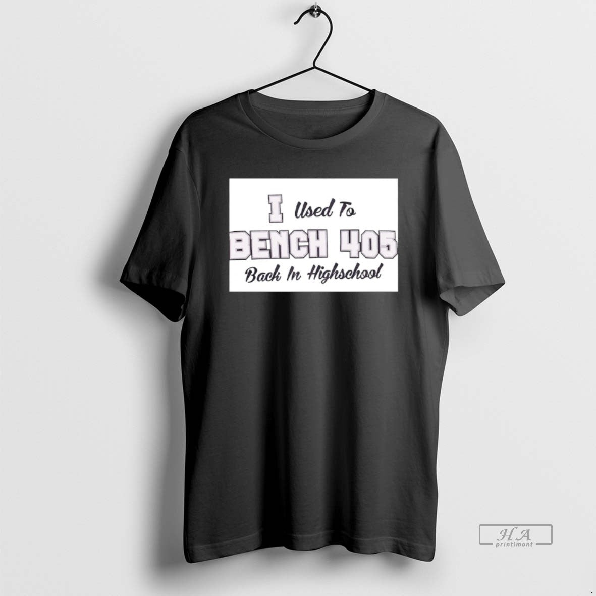 Official I Used To Bench 405 Back In Highschool T-Shirts, Hoodie, Sweatshirt | AU01DripNestTees.com