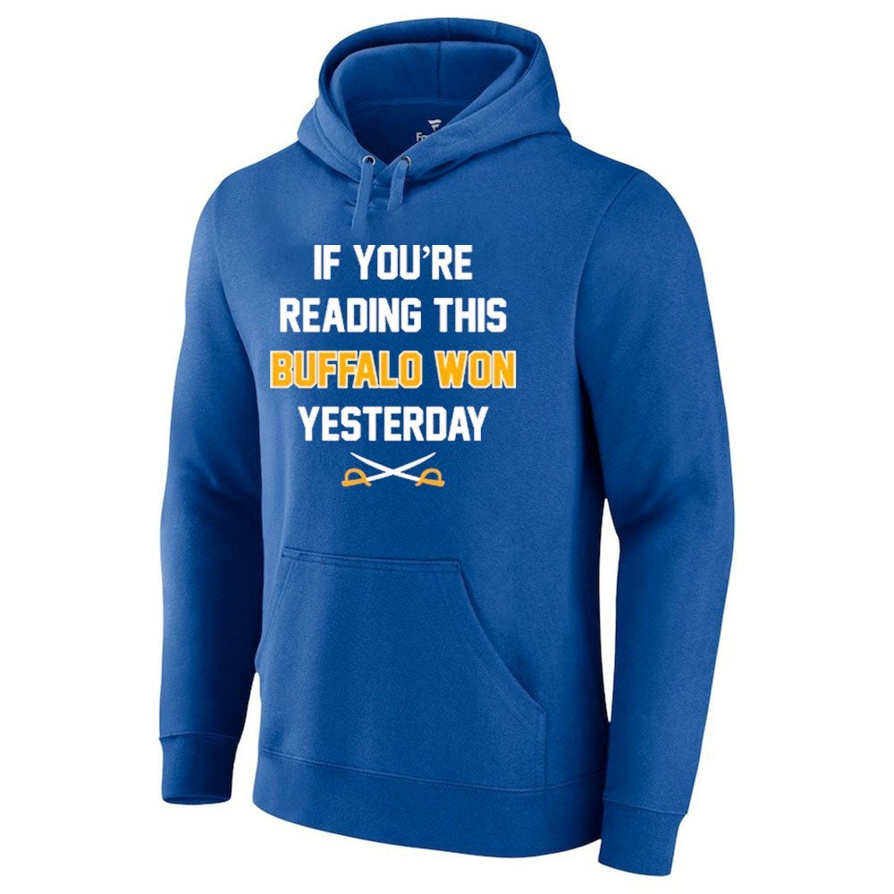 If You’re Reading This Buffalo Won Yesterday Hockey Shirt