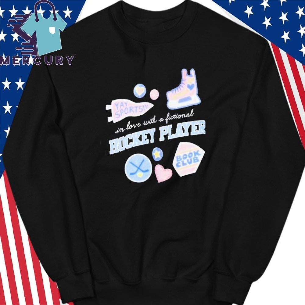 In Love With A Fictional Hockey Player Book Club Shirt