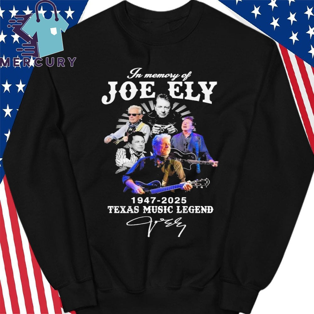 In Memory Of Joe Ely 1947-2025 Texas Music Legend Shirt