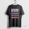 Official In This House We Believe God Is Real T-Shirts, Hoodie, Sweatshirt | AU01DripNestTees.com