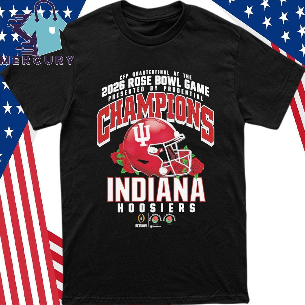Indiana University 2026 Coolege Football Playoff Quaeterfinal At The Rose Bowl Game Champions Shirt