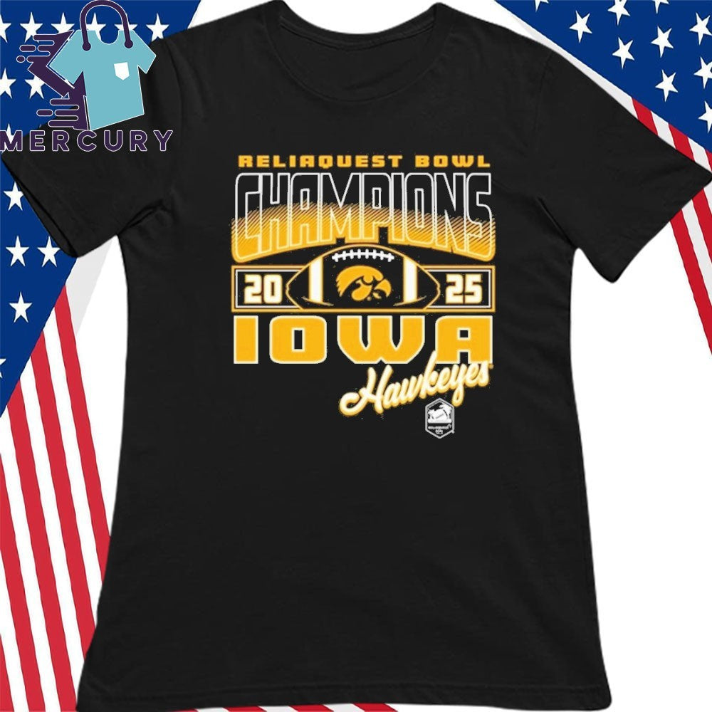 Iowa Hawkeyes Football 2025 ReliaQuest Bowl Champs Shirt